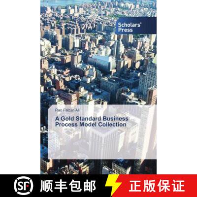 预订 A Gold Standard Business Process Model Collection [9786202306720]
