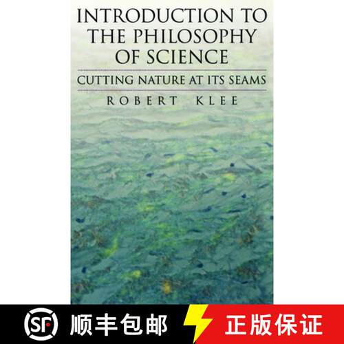 【3-4周达】Introduction to the Philosophy of Science: Cutting Nature at Its Seams [9780195106114]