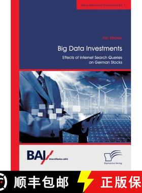 【3-4周达】Big Data Investments: Effects of Internet Search Queries on German Stocks [9783959345972]