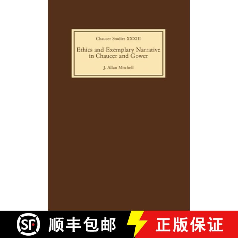 【3-4周达】Ethics and Exemplary Narrative in Chaucer and Gower [9781843840190]