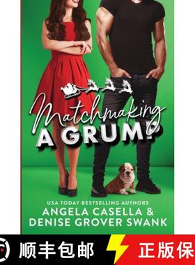 预订 Matchmaking a Grump [9781940562728]