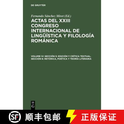 预订 Actas del XXIII Congreso Internacional de Linguistica y Filologia Romanica, Volume IV, Seccion 5... [9783484503984]
