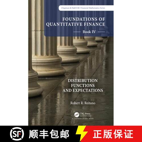【3-4周达】精装 Foundations of Quantitative Finance Book IV: Distribution Functions and Expectations [9781032206530]