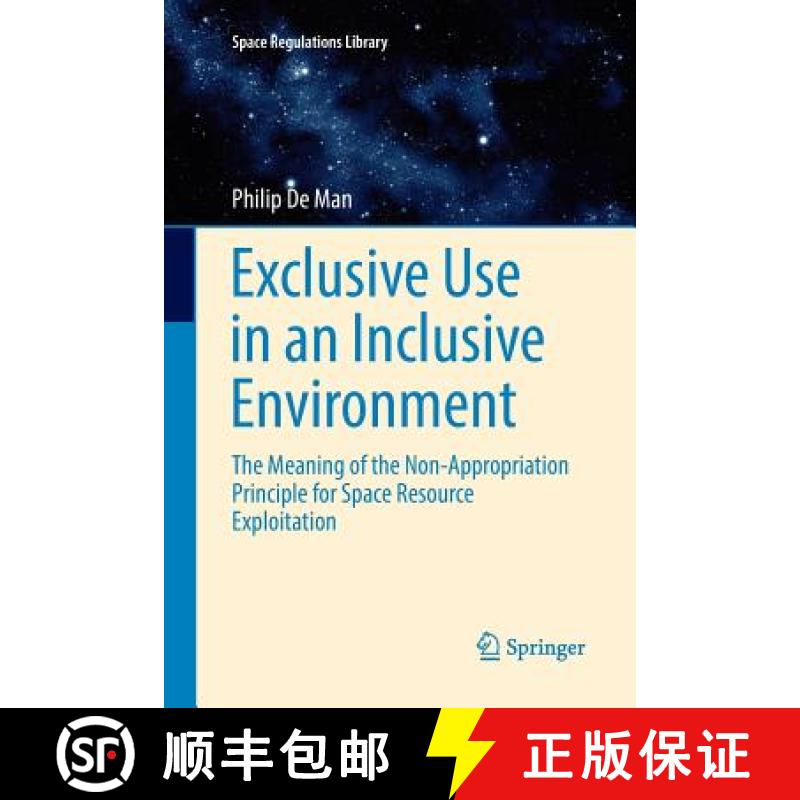 【3-4周达】Exclusive Use in an Inclusive Environment : The Meaning of the Non-Appropriation Principle... [9783319817408]