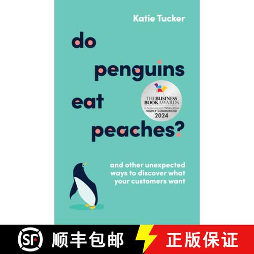 【3-4周达】Do Penguins Eat Peaches? : And other unexpected ways to discover what your customers want [9781788604178]