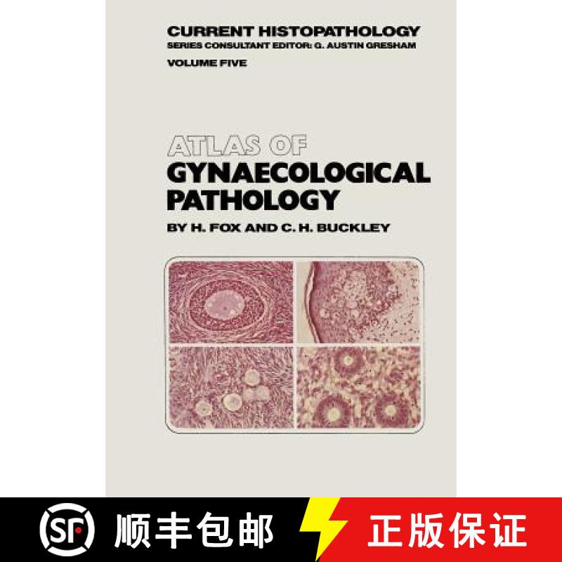 【3-4周达】Atlas of Gynaecological Pathology [9789401573146]