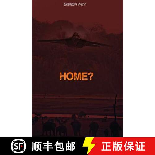 【3-4周达】Home?: Fighter pilots defend millions of people when they leave their corrupt homeland for... [9780615893587]