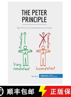【3-4周达】The Peter Principle: Say NO! to incompetence at work [9782806269966]