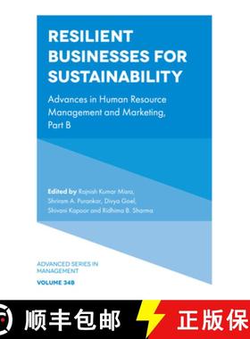 【3-4周达】Resilient Businesses for Sustainability: Advances in Human Resource Management and Marketi... [9781836081296]