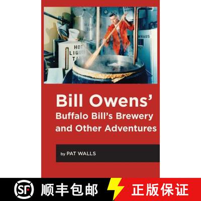 【3-4周达】Bill Owens' Buffalo Bill's Brewery and Other Adventures [9780996827775]