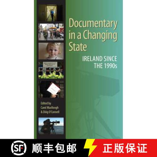 【3-4周达】精装 Documentary in a Changing State: Ireland Since the 1990s [9781859184912]