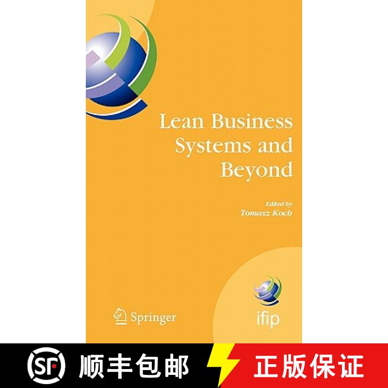 【3-4周达】Lean Business Systems and Beyond: First IFIP TC 5 Advanced Production Management Systems C... [9780387772486]