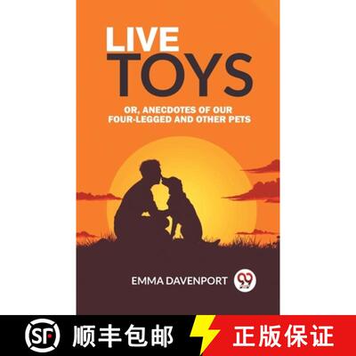 【3-4周达】Live ToysOr, Anecdotes of Our Four-Legged and Other Pets (Edition2024) [9789363053250]