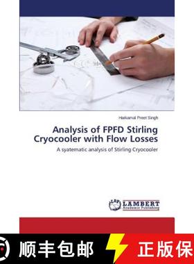 预订 Analysis of Fpfd Stirling Cryocooler with Flow Losses [9783659576430]