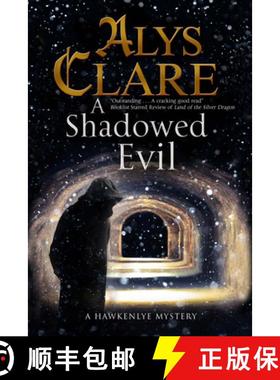 【3-4周达】A Shadowed Evil: A Medieval Mystery [9780727885203]