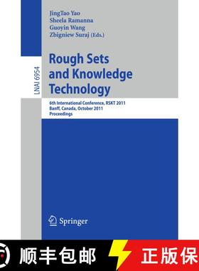 【3-4周达】Rough Set and Knowledge Technology: 6th International Conference, RSKT 2011, Banff, Canada... [9783642244247]