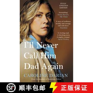 【3-4周达】I'll Never Call Him Dad Again: By the daughter of Dominique and Gisele Pelicot: Turning ou... [9781785126031]