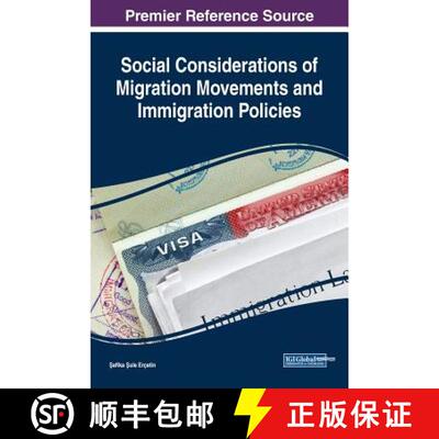 【3-4周达】精装 Social Considerations of Migration Movements and Immigration Policies [9781522533221]