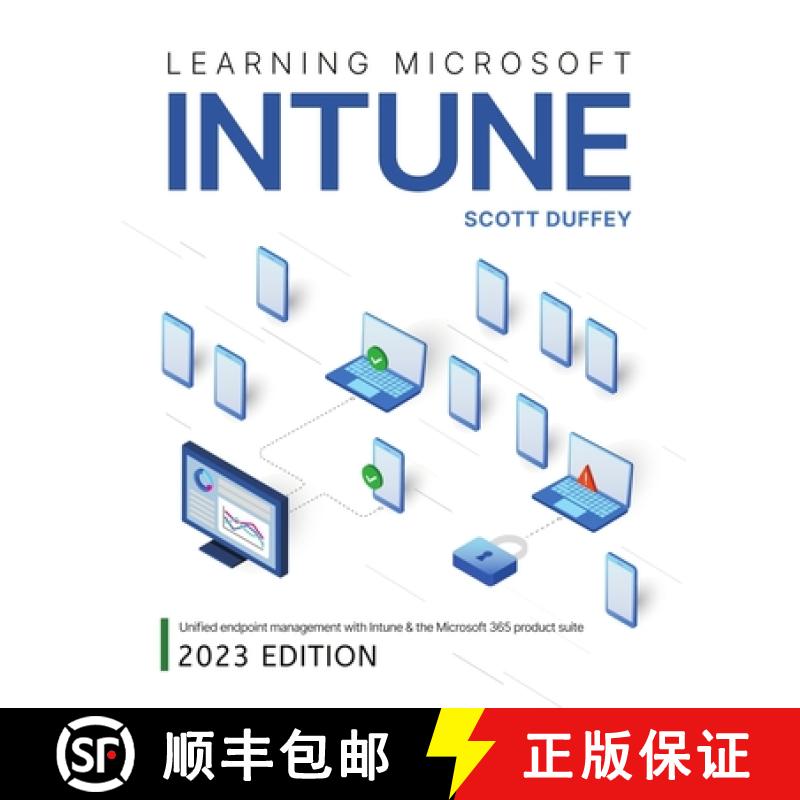 【4周达】Learning Microsoft Intune: Unified Endpoint Management with Intune & the Microsoft 365 produ... [9780645127966]