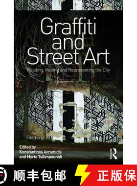 【3-4周达】Graffiti and Street Art: Reading, Writing and Representing the City [9781472473332]