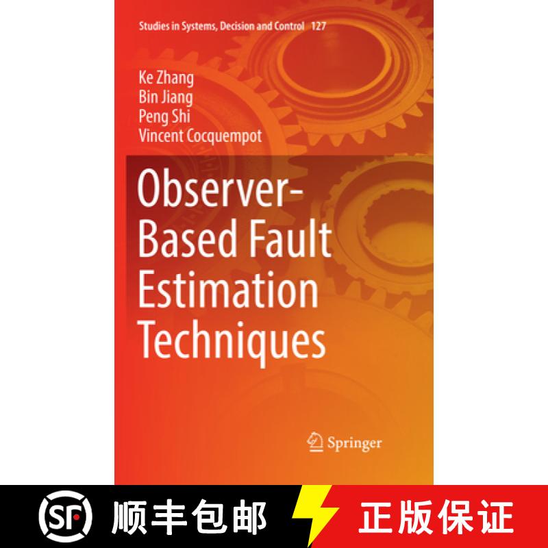 【3-4周达】Observer-Based Fault Estimation Techniques [9783319884387]