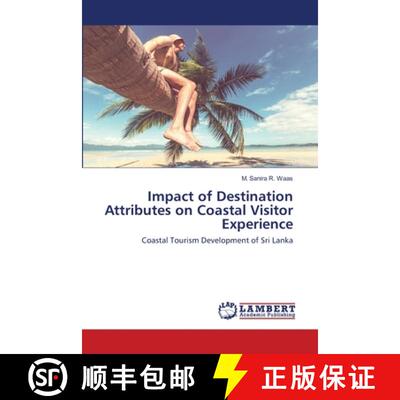 预订 Impact of Destination Attributes on Coastal Visitor Experience [9786202515030]