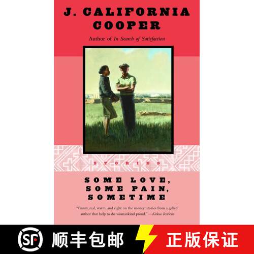 【3-4周达】Some Love, Some Pain, Sometime: Stories [9780385467889]