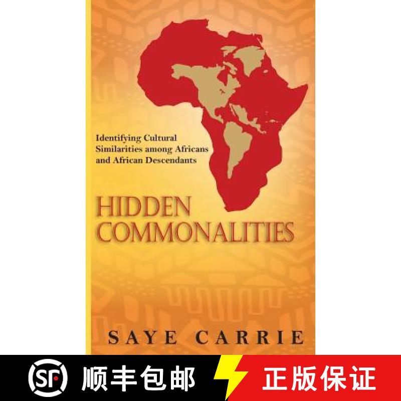 【3-4周达】Hidden Commonalities: Identifying Cultural Similarities among Africans  and African Descen... [9780991651573]
