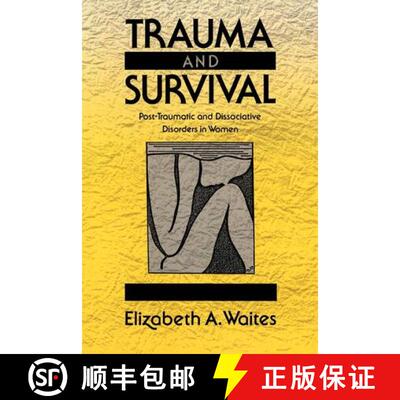 【3-4周达】Trauma and Survival – Post–Traumatic and Dissociative Disorders in Women [9780393705911]