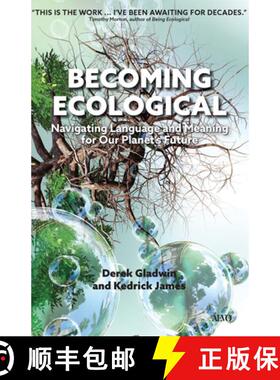 【3-4周达】Becoming Ecological – Navigating Language and Meaning for Our Planet`s Future [9781487561864]