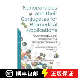 【3-4周达】Nanoparticles and their Conjugates for Biomedical Applications: An Advanced Material for D... [9781536165968]