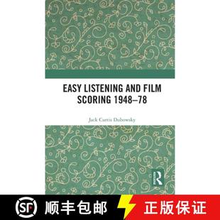 【3-4周达】Easy Listening and Film Scoring 1948-78 [9780367760854]