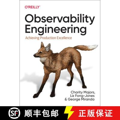 【2-3周达】Observability Engineering: Achieving Production Excellence [9781492076445]