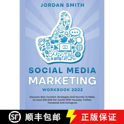 【3-4周达】Social Media Marketing Workbook 2022 Discover New Content, Strategies And Secrets To Make ... [9798201921170]