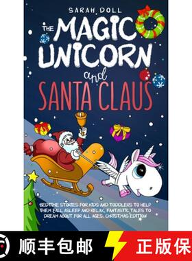 【3-4周达】Magic Unicorn and Santa Claus Bedtime Stories for Kids and Toddlers to Help Them Fall Asle... [9780645018561]