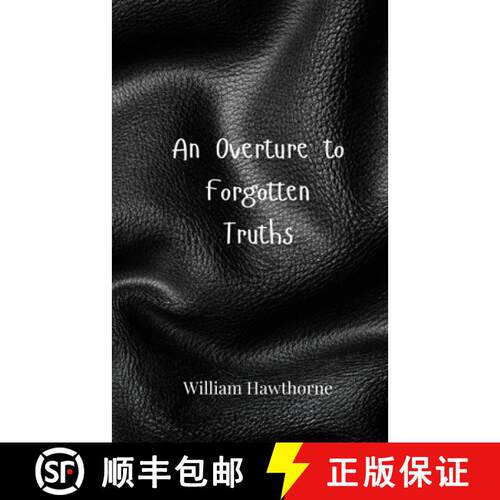 【3-4周达】An Overture to Forgotten Truths [9783690805162]