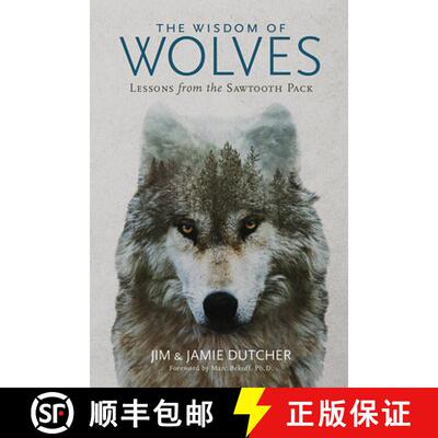 【3-4周达】精装 Wisdom of Wolves, The: Lessons From the Sawtooth Pack [9781426218866]