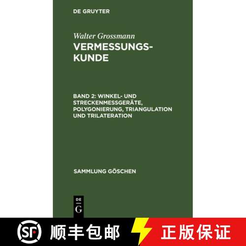 预订 Winkel- und Streckenmessgerate, Polygonierung, Triangulation und Trilateration [9783111008929]