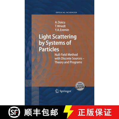 【3-4周达】Light Scattering by Systems of Particles : Null-Field Method with Discrete Sources: Theory... [9783642447280]