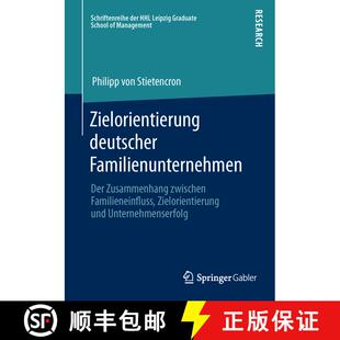 【3-4周达】Zielorientierung deutscher Familienunternehmen : Der Zusammenhang zwischen Familieneinflus... [9783658008253]