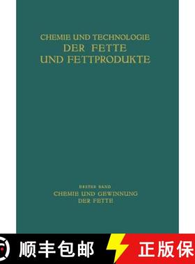 【3-4周达】Chemie Und Gewinnung Der Fette [9783709158555]