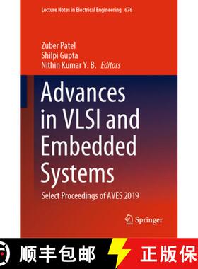 【3-4周达】Advances in VLSI and Embedded Systems: Select Proceedings of AVES 2019 [9789811562280]
