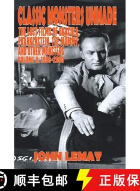 【3-4周达】Classic Monsters Unmade: The Lost Films of Dracula, Frankenstein, the Mummy, and Other Mon... [9781953221582]