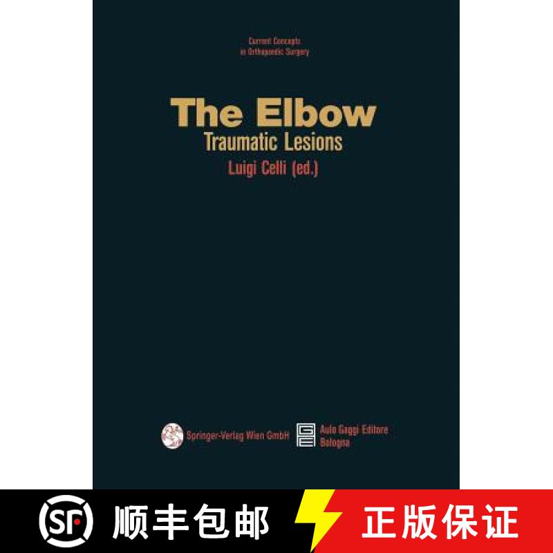 【3-4周达】The Elbow: Traumatic Lesions [9783709141298]