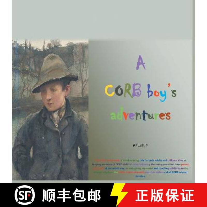 【2-3周达】A Corb Boy's Adventures [9781785073298]