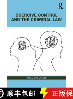 【3-4周达】Coercive Control and the Criminal Law [9781032422879]