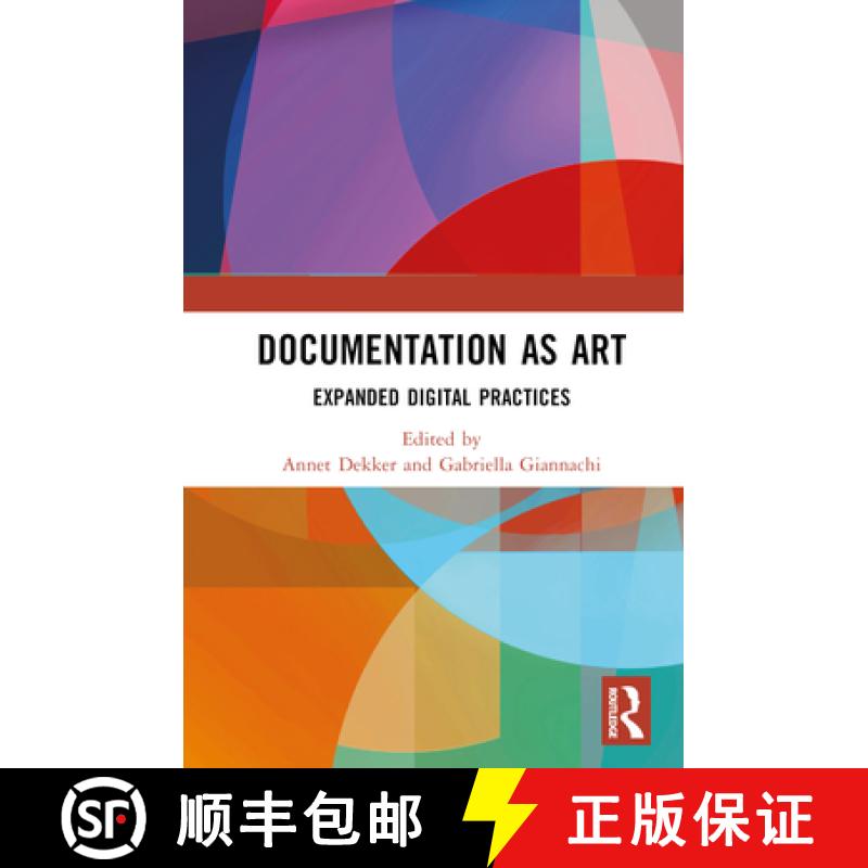 【4周达】Documentation as Art: Expanded Digital Practices [9780367673123]