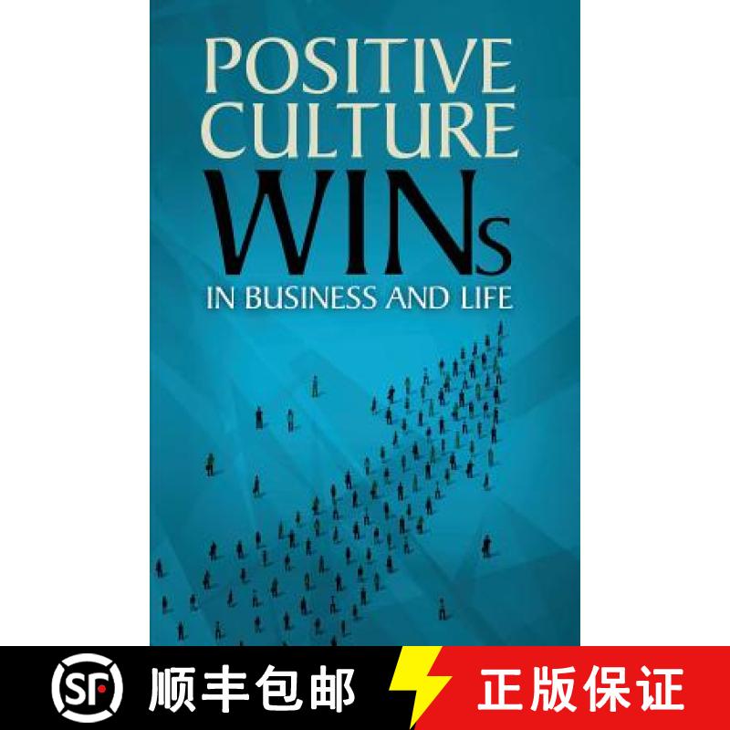 【3-4周达】Positive Culture Wins: In Business & Life [9780692075081]