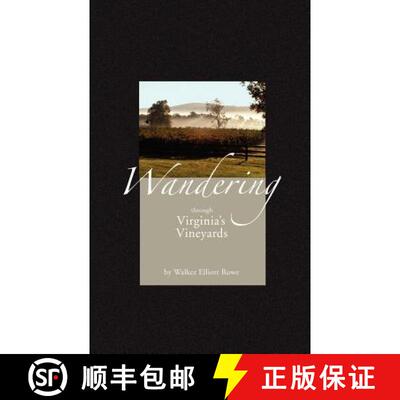 【3-4周达】Wandering Through Virginia's Vineyards [9781934074046]