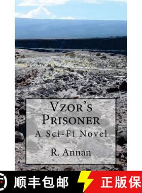 【3-4周达】Vzor's Prisoner: A Sc-fi Novel [9781942338062]